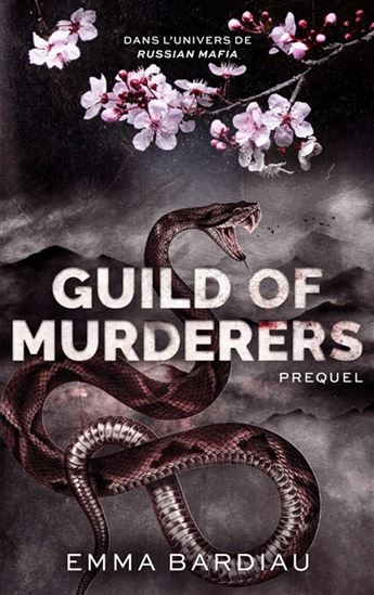 Guild of murderers : préquel - EMMA BARDIAU