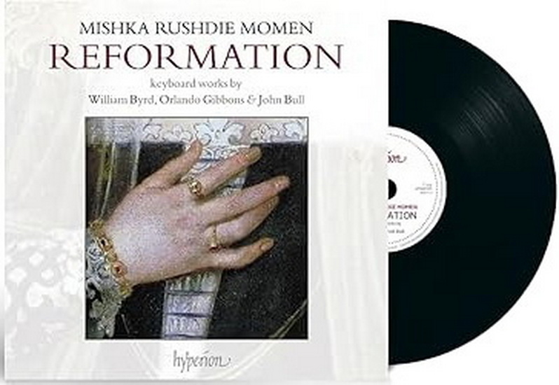 Reformation: Keyboard works by William Byrd, Orlando Gibbons, John Bull & Jan Pieterszoon Sweelinck (Vinyle) - MISHKA RUSHDIE MOMEN