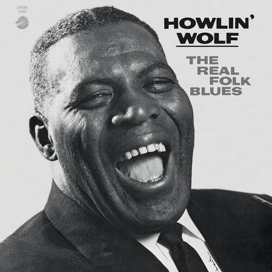 The Real Folk Blues (Chess 75)(Vinyle) - HOWLIN' WOLF