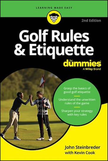 Golf Rules & Etiquette For Dummies - JOHN STEINBREDER - KEVIN COOK