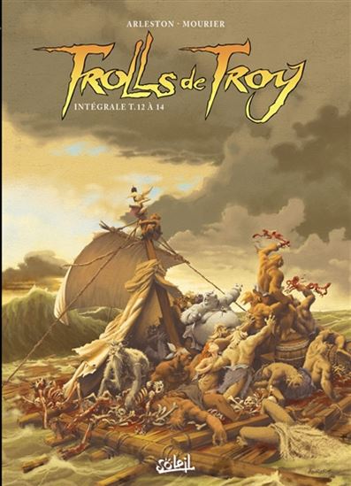 Trolls de Troy : intégrale T.04 #12-14 N. éd. - CHRISTOPHE ARLESTON - JEAN-LOUIS MOURIER