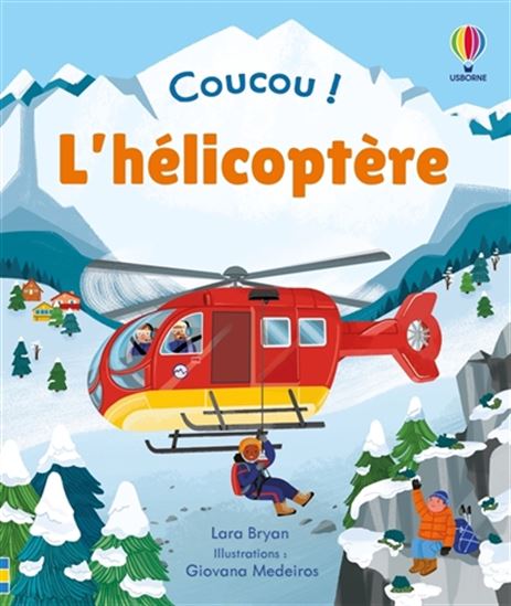 Coucou ! : l'hélicoptère N. éd. - LARA BRYAN - GIOVANA MEDEIROS