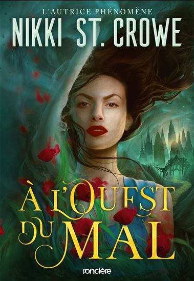 À l'ouest du mal #01 (broché) - NIKKI ST CROWE