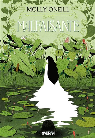 Malfaisante - MOLLY O'NEILL