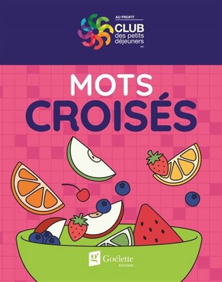 Mots croisés au profit du Club des petits déjeuners - COLLECTIF