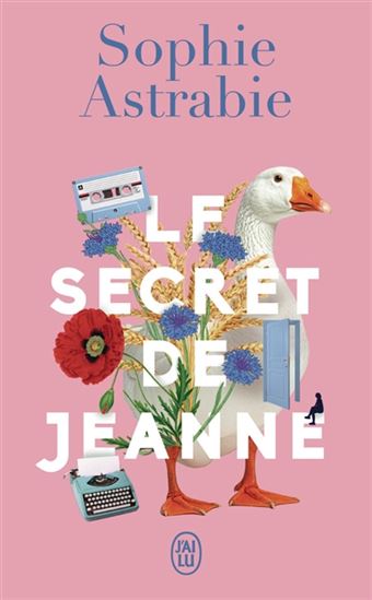 Le Secret de Jeanne - SOPHIE ASTRABIE