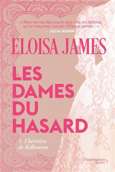 Les Dames du hasard T.01 L'héritière de Kelbourne - ELOISA JAMES
