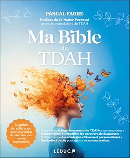 Ma bible du TDAH - PASCAL FAURE