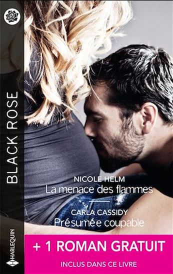 La menace des flammes - Présumée coupable + 1 titre gratuit - NICOLE HELM & AL