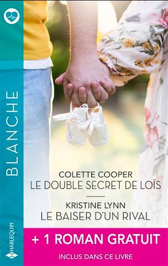 Le double secret de Loïs - Le baiser d'un rival + 1 titre gratuit - COLETTE COOPER & AL