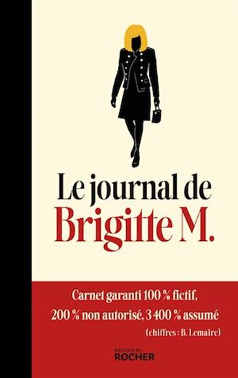 Le Journal de Brigitte M. - PSEUDO BRIGITTE M