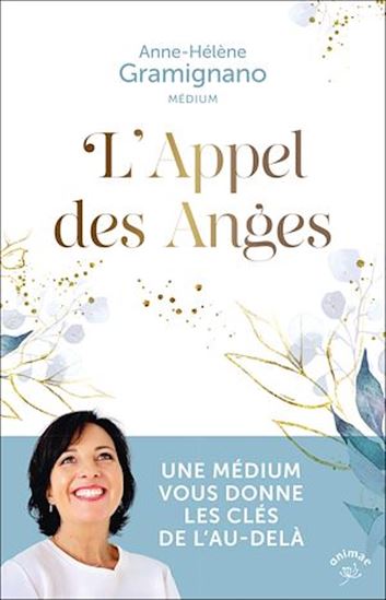 L'Appel des Anges - ANNE-HÉLÈNE GRAMIGNANO