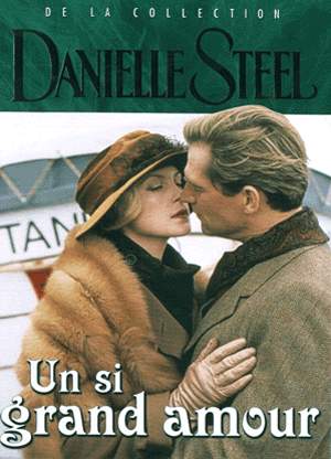 Danielle Steel: Un si grand amour - STEEL DANIELLE