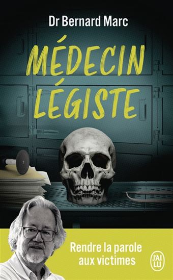 Médecin légiste - BERNARD MARC