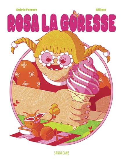 Rosa la goresse - SYLVIE FERRERO - RILLUST