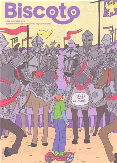 Biscoto : le journal comme pour les grands, en plus marrant ! #148 Piégé dans le passé - COLLECTIF