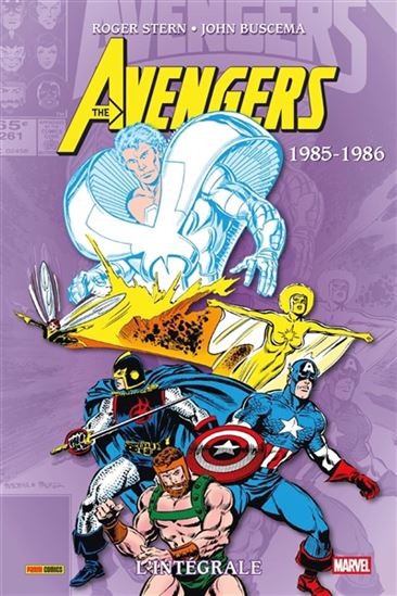 The Avengers : l'intégrale : 1985-1986 - ROGER STERN - JOHN BUSCEMA