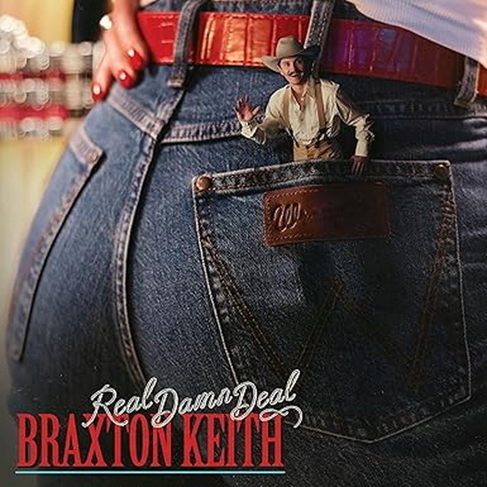 Real Damn Deal (Vinyle) - BRAXTON KEITH