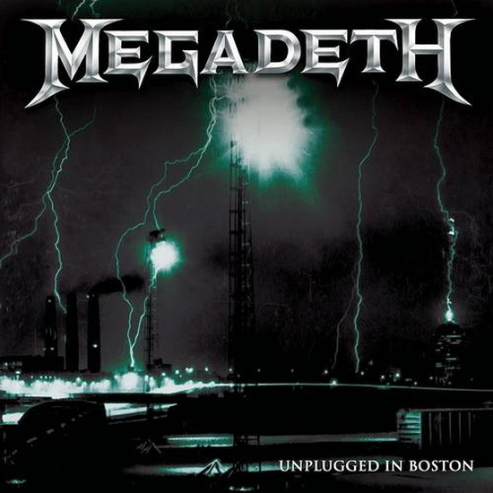 Unplugged In Boston - MEGADETH