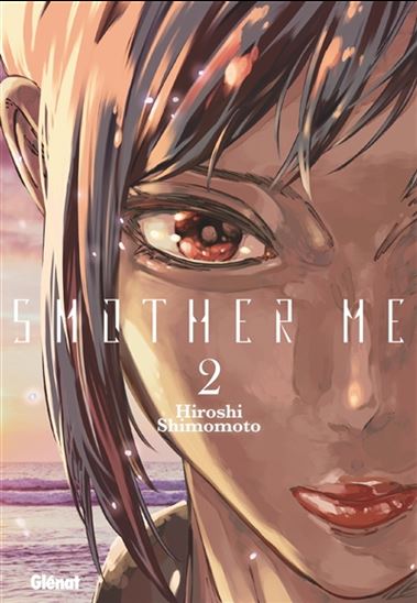 Smother me #02 - HIROSHI SHIMOMOTO