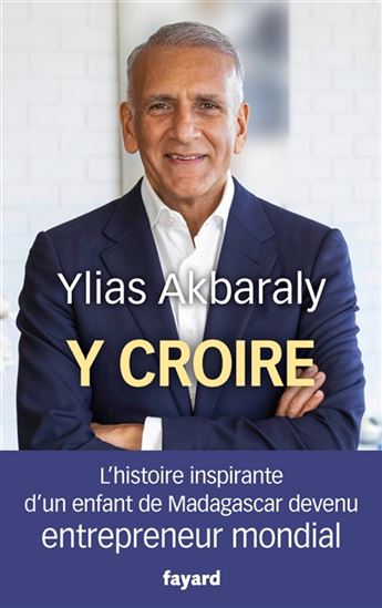 Y croire - YLIAS AKBARALY