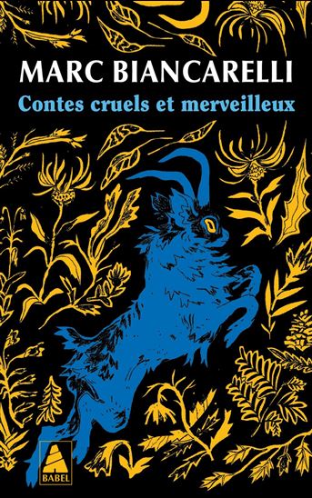Contes cruels et merveilleux - MARCU BIANCARELLI