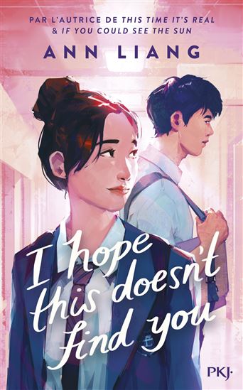 I hope this doesn't find you - ANN LIANG