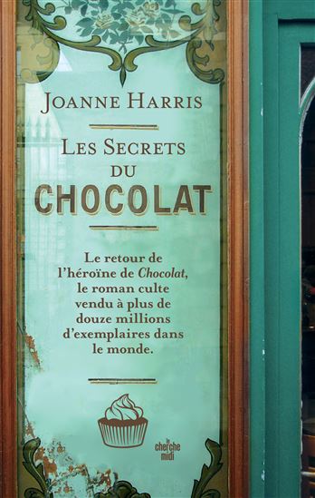 Les Secrets du chocolat - JOANNE HARRIS