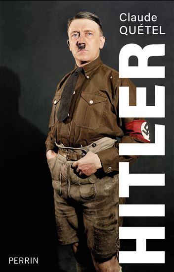 Hitler - CLAUDE QUÉTEL