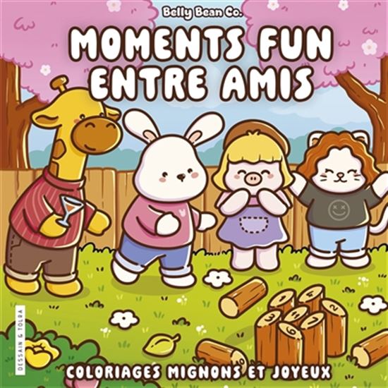 Moments fun entre amis : coloriages mignons et joyeux - COLLECTIF