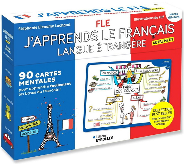 J’apprends le français langue étrangère (FLE) autrement - STÉPHANIE ELEAUME-LACHAUD - FILF