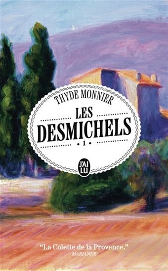 Les Desmichels T.01 Grand-Cap suivi de Le pain des pauvres - THYDE MONNIER