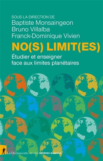 No(s) limit(es) : étudier et enseigner face aux limites planétaires - BAPTISTE MONSAINGEON & AL