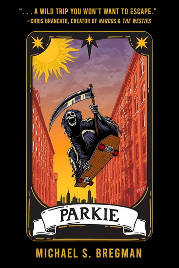 Parkie - MICHAEL S BREGMAN