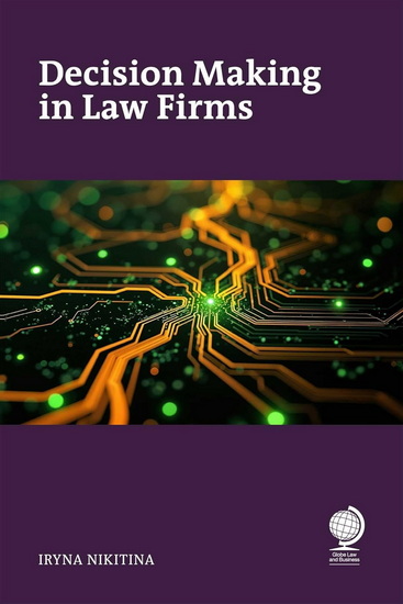 Decision Making in Law Firms - IRYNA NIKITINA