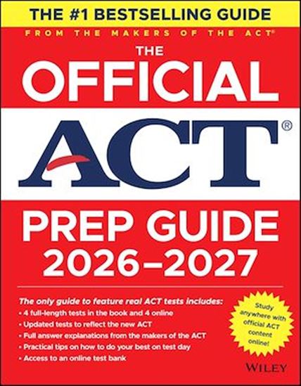 The Official ACT Prep Guide 2026 - 2027 - COLLECTIF