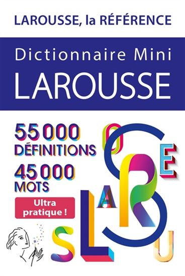 Dictionnaire mini Larousse : 55.000 définitions, 45.000 mots N. éd. - COLLECTIF