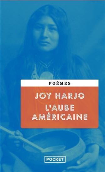 L'Aube américaine : poésie - JOY HARJO