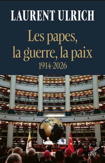 Les Papes et la paix - LAURENT ULRICH