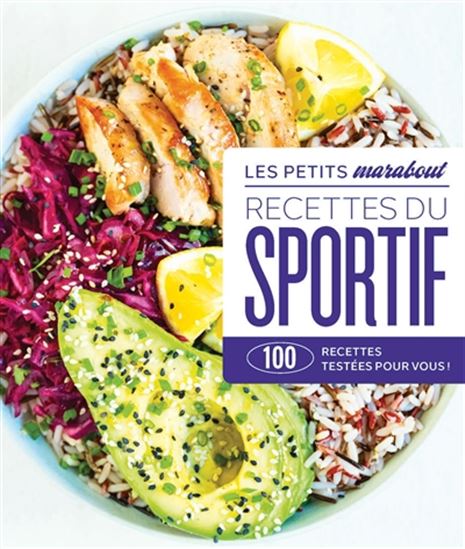 Recettes du sportif : 100 recettes testées pour vous ! N. éd. - LENE KNUDSEN & AL