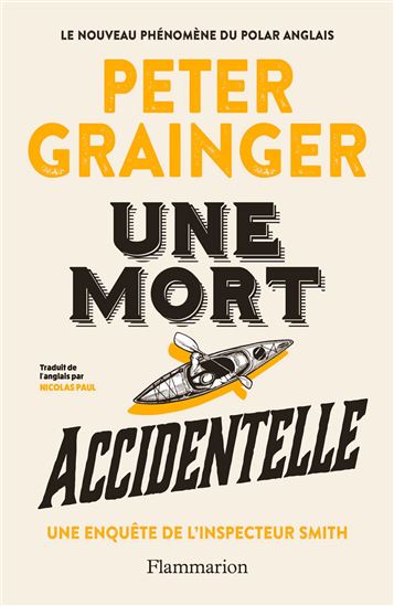 Une mort accidentelle : une enquête de l'inspecteur Smith - PETER GRAINGER