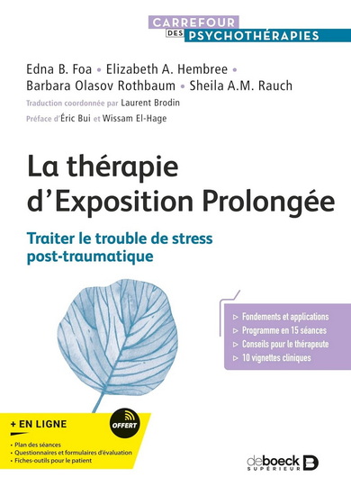 La Thérapie d'exposition prolongée : traiter le trouble de stress post-traumatique - Collectif