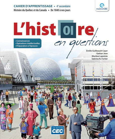 Histoire en questions : 4e secondaire : cahier d'apprentissage : version papier - COLLECTIF
