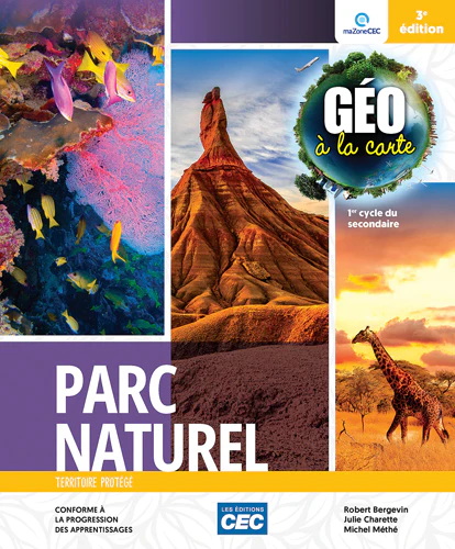 Géo à la carte : Fascicule Parc naturel (incluant les exercices interactifs) : version papier + Accès étudiants, Web 1 an 3e éd. - COLLECTIF