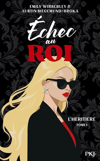 Echec au roi #01 - EMILY WIBBERLEY