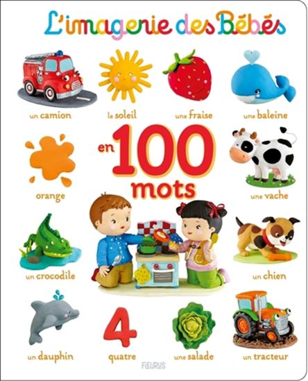L'Imagerie des bébés en 100 mots - NATHALIE BÉLINEAU - CHRISTELLE MEKDJIAN