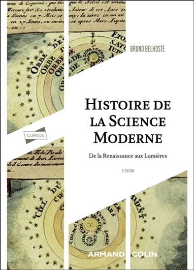 Histoire de la science moderne : de la Renaissance aux Lumières 2e éd. - BRUNO BELHOSTE