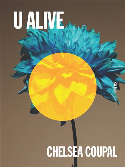 U ALIVE - CHELSEA COUPAL
