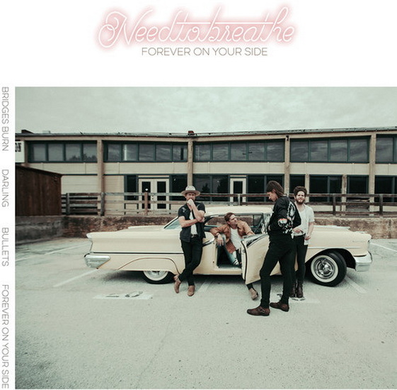 Forever On Your Side (Niles City Sound Sessions)(Vinyle blanc) - NEEDTOBREATHE