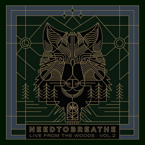 Live From The Woods Vol. 2 (2 Vinyles) - NEEDTOBREATHE